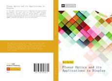 Bookcover of Planar Optics and its Applications to Display