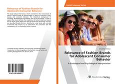 Borítókép a  Relevance of Fashion Brands for Adolescent Consumer Behavior - hoz