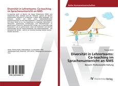 Copertina di Diversität in Lehrerteams: Co-teaching im Sprachenunterricht an NMS