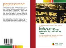 Buchcover von Desatando o nó do Trânsito de São Paulo: Aplicação do Teorema de Coase