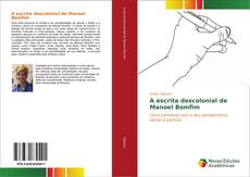 Capa do livro de A escrita descolonial de Manoel Bomfim 