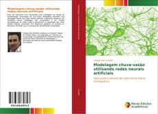 Bookcover of Modelagem chuva-vazão utilizando redes neurais artificiais