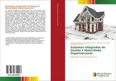 Sistemas Integrados de Gestão e Maturidade Organizacional kitap kapağı