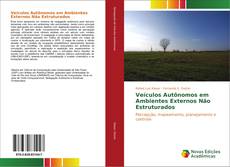 Bookcover of Veículos autônomos em ambientes externos não estruturados