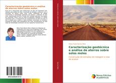 Buchcover von Caracterização geotécnica e análise de aterros sobre solos moles