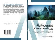 Portada del libro de Die Klima bedingten Veränderungen der Kohlenstoffflüsse in den Alpen