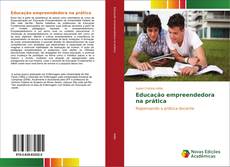 Bookcover of Educação empreendedora na prática