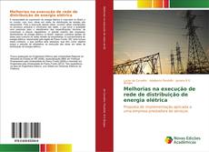 Обложка Melhorias na execução de rede de distribuição de energia elétrica