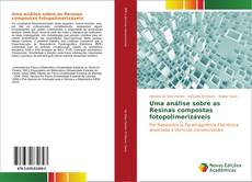 Buchcover von Uma análise sobre as Resinas compostas fotopolimerizáveis