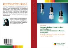 Capa do livro de Design-Driven Innovation aplicada ao Desenvolvimento de Novos Produtos 
