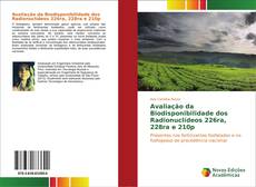 Buchcover von Avaliação da Biodisponibilidade dos Radionuclídeos 226ra, 228ra e 210p