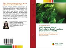 Capa do livro de OMC, Acordo sobre Agricultura, Brasil e países em desenvolvimento 