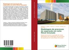 Buchcover von Modelagem de processos de separação em Leito Móvel Simulado