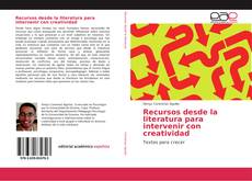 Recursos desde la literatura para intervenir con creatividad kitap kapağı