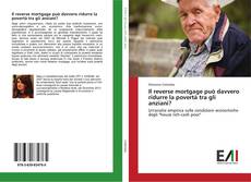 Bookcover of Il reverse mortgage può davvero ridurre la povertà tra gli anziani?