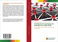 Avaliação do consumo de energia em redes DTN kitap kapağı