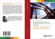 Bookcover of Avaliação da estricção no ensaio de tração - uma nova proposta