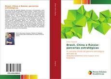 Bookcover of Brasil, China e Rússia: parcerias estratégicas