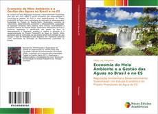 Portada del libro de Economia do Meio Ambiente e a Gestão das Águas no Brasil e no ES