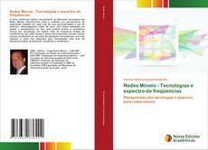 Bookcover of Redes Móveis - Tecnologias e espectro de freqüencias