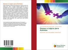 Bookcover of Games e Lógica para Autistas