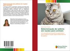 Capa do livro de Determinação de selênio em rações para animais 