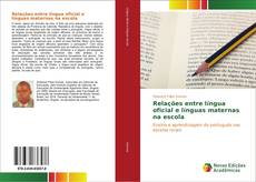 Buchcover von Relações entre língua oficial e línguas maternas na escola