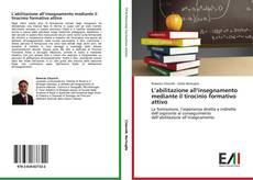 Bookcover of L’abilitazione all’insegnamento mediante il tirocinio formativo attivo