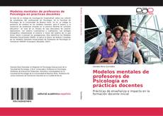 Capa do livro de Modelos mentales de profesores de Psicología en prácticas docentes 