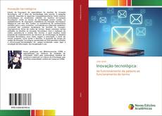 Bookcover of Inovação tecnológica: