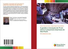 Capa do livro de A gestão e inovação de TI em micro e pequenas empresas de São Paulo 