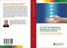Bookcover of O ensino de Algoritmos apoiado por técnicas de Computação Afetiva