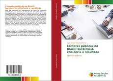 Portada del libro de Compras públicas no Brasil: burocracia, eficiência e resultado