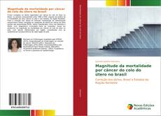 Capa do livro de Magnitude da mortalidade por câncer do colo do útero no brasil 