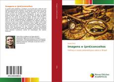 Bookcover of Imagens e (pré)conceitos