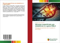 Capa do livro de Micoses superficiais em diabéticos e o gene MBL2 