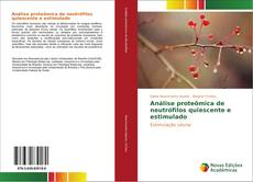 Buchcover von Análise proteômica de neutrófilos quiescente e estimulado
