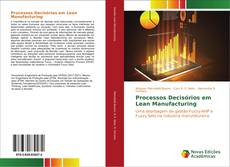 Processos Decisórios em Lean Manufacturing kitap kapağı