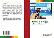 Capa do livro de Explorando Objetos de Aprendizagem na TVDi 