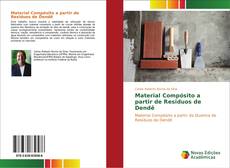 Bookcover of Material Compósito a partir de Residuos de Dendê