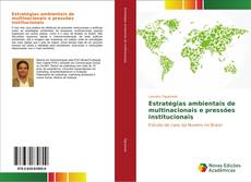 Bookcover of Estratégias ambientais de multinacionais e pressões institucionais