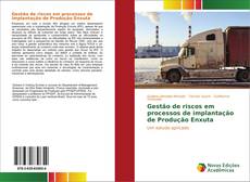 Capa do livro de Gestão de riscos em processos de implantação de Produção Enxuta 