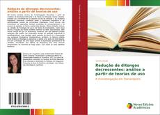 Bookcover of Redução de ditongos decrescentes: análise a partir de teorias de uso