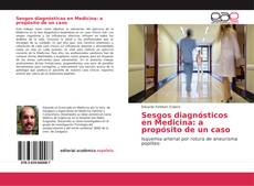 Bookcover of Sesgos diagnósticos en Medicina: a propósito de un caso