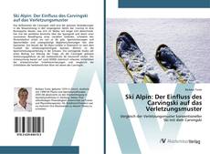 Bookcover of Ski Alpin: Der Einfluss des Carvingski auf das Verletzungsmuster