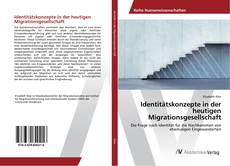 Borítókép a  Identitätskonzepte in der heutigen Migrationsgesellschaft - hoz