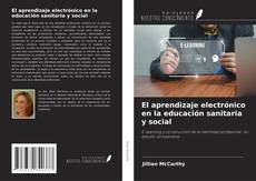 Buchcover von El aprendizaje electrónico en la educación sanitaria y social