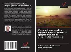 Portada del libro de Ekonomiczna analiza wpływu wypasu zwierząt gospodarskich na środowisko naturalne