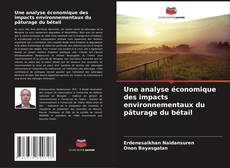 Borítókép a  Une analyse économique des impacts environnementaux du pâturage du bétail - hoz