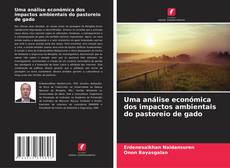 Capa do livro de Uma análise económica dos impactos ambientais do pastoreio de gado 